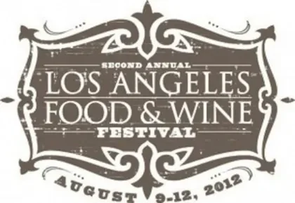L.A. Food & Wine Festival Serves Up First-Class Dish!