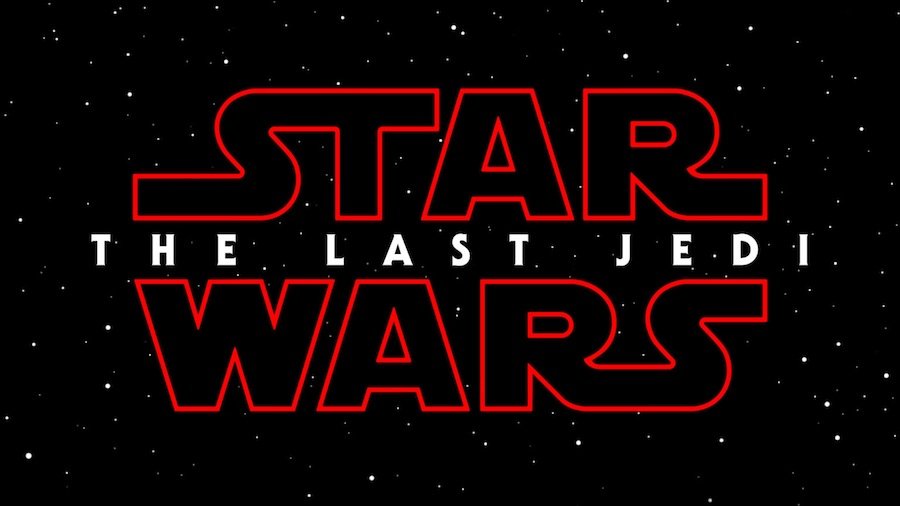 We Have a Title! Get Ready for ‘Star Wars: The Last Jedi’!