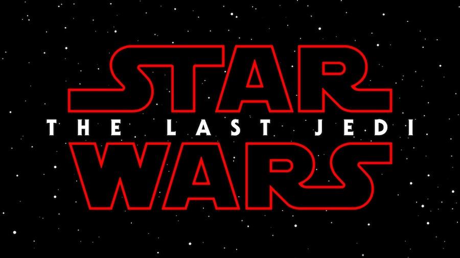 We Have a Title! Get Ready for ‘Star Wars: The Last Jedi’!