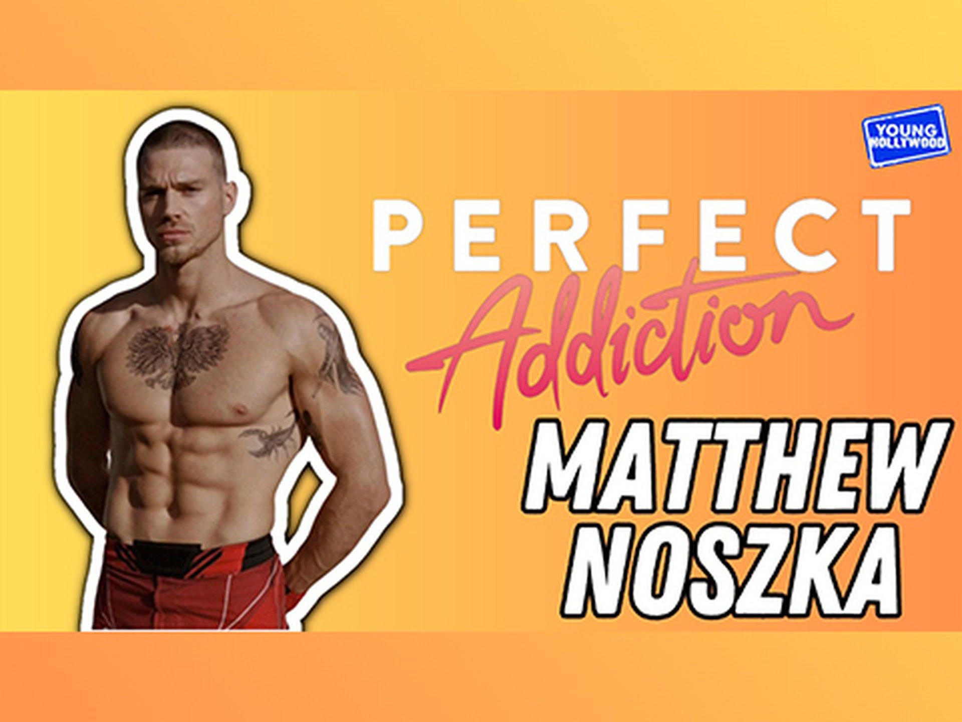 Perfect Addiction Star Matthew Noszka on Challenges of Fake Tattoos